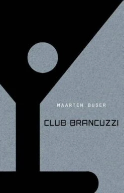 Club Brancuzzi Maarten Buser