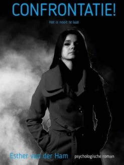 Confrontatie! Esther Van Der Ham