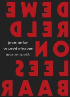 De Wereld Onleesbaar Jeroen Van Kan